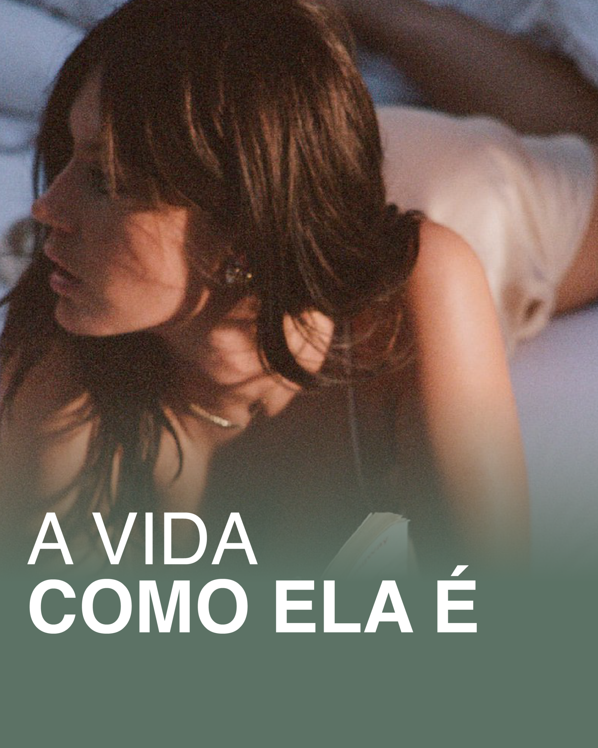 A VIDA COMO ELA É